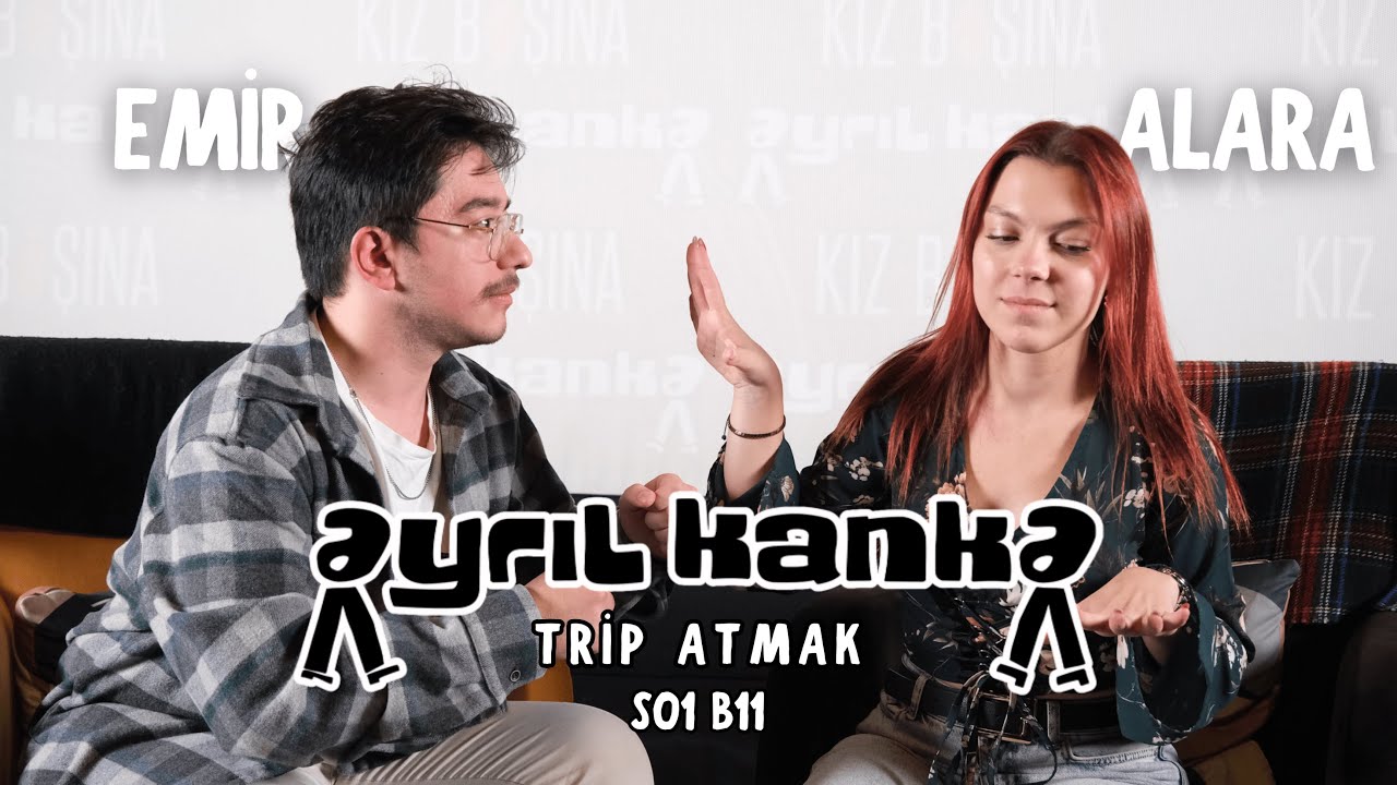 Ayrıl Kanka: Trip Atmak