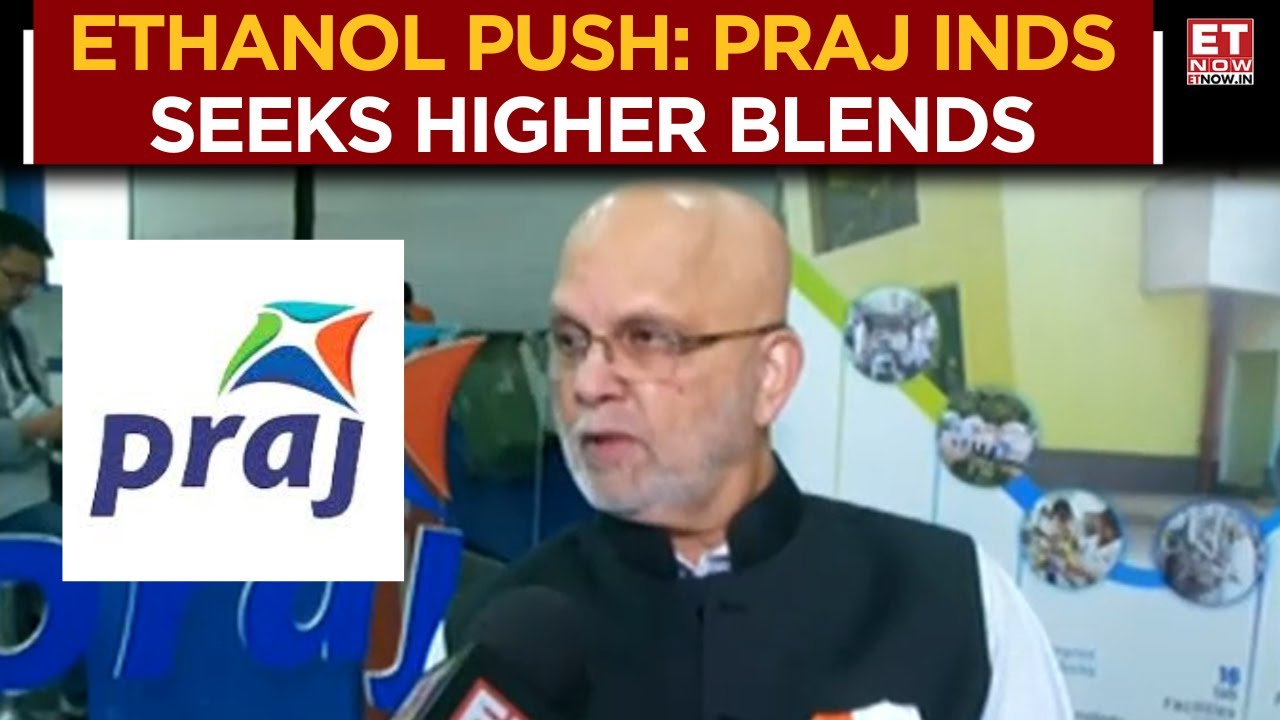 Praj Industries: 'Ethanol Blending To Aid Sugar Industry | Pramod Chaudhary | ET Now Exclusive