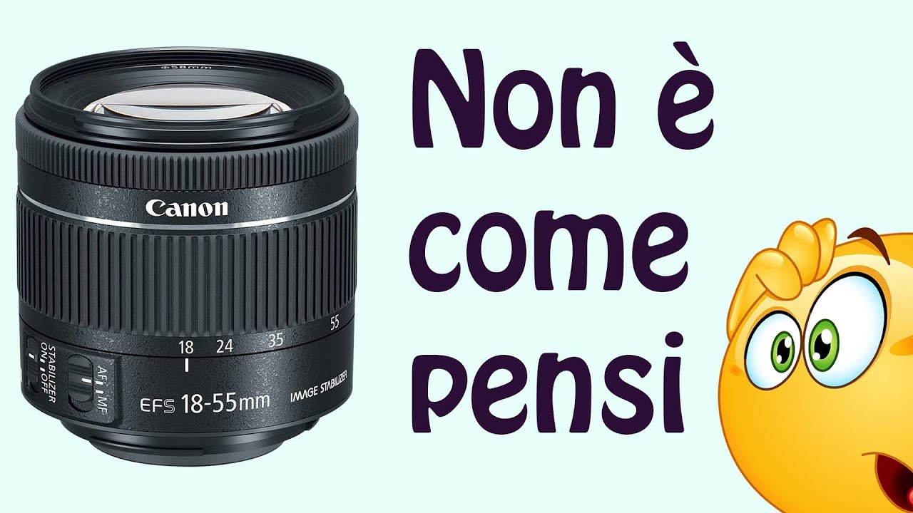 Canon 18 55 Tutta la Verità sull'Obiettivo più Famoso
