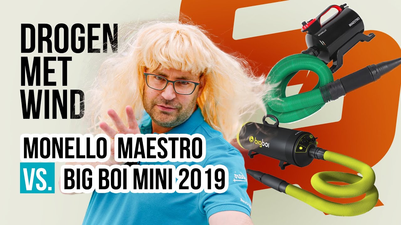 Car Dryers Testen: Monello vs. Big Boi (2019). Met een vleugje magie van Hans?!
