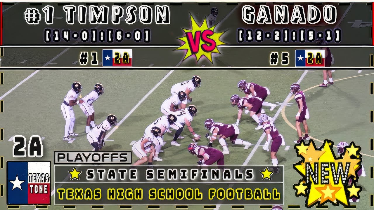 [#1 ATH-5* Terry Bussey] #1 Timpson vs Ganado Football | [State Semifinal | FULL GAME]