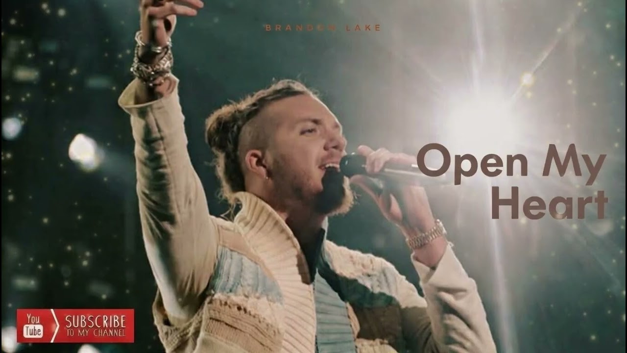 Jesus Opened My Heart... Tears Guaranteed - | Open my heart | Brandon Lake Style Music |