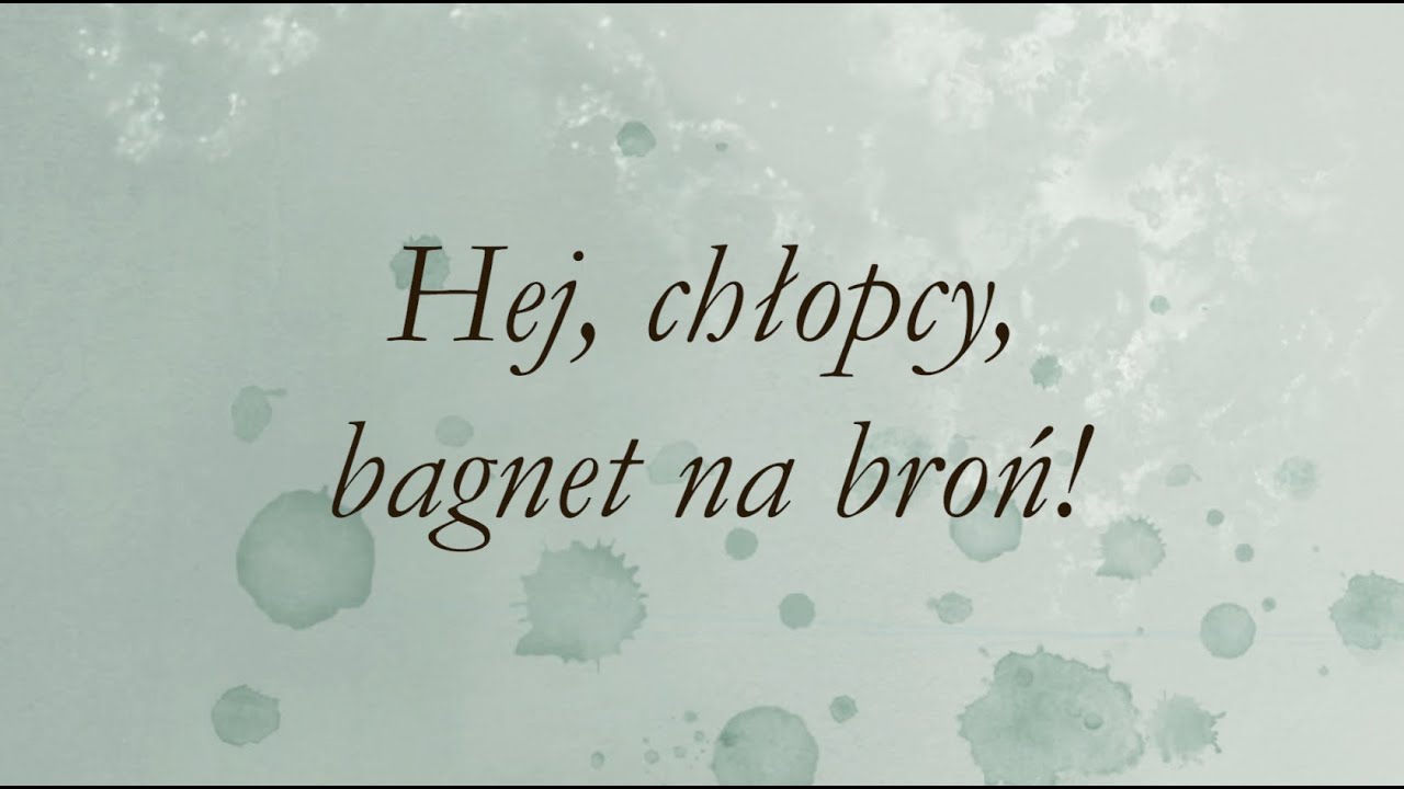 Hej, chłopcy, bagnet na broń! - Śpiewnik 