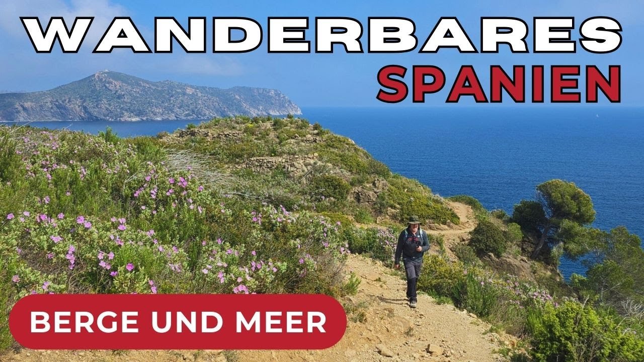#9 Berge und Meer | Wandern in Spanien | Campervan road trip Südfrankreich/Spanien