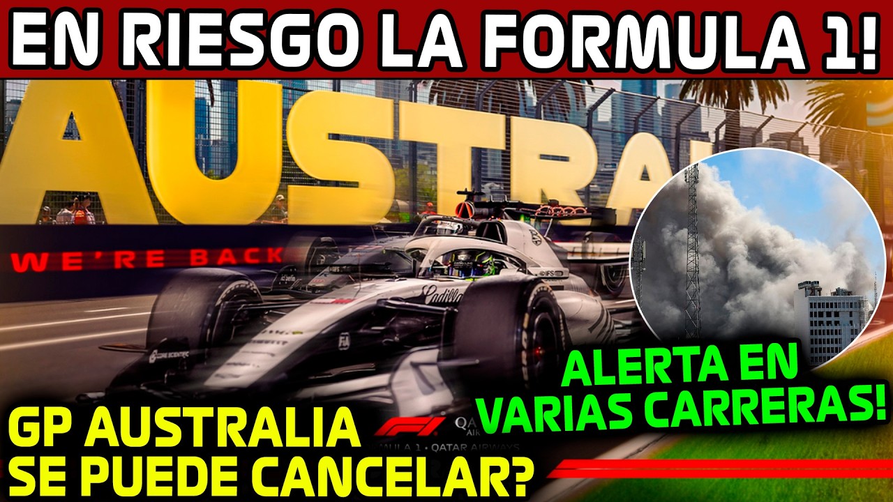 ALERTA en LA F1!! CARRERAS en RIESGO!! GP AUSTRALIA 2026!! NOTICIAS F1 2026 CHECO CADILLAC