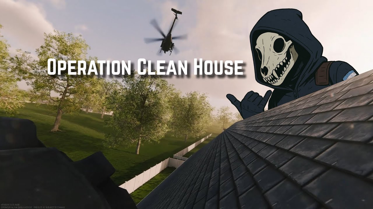 Operation Clean House