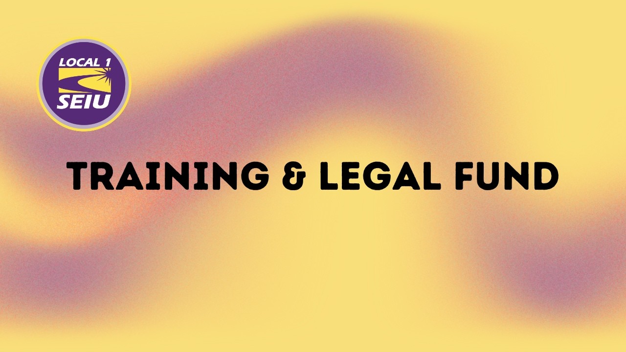 Estate Planning – Training & Legal Fund