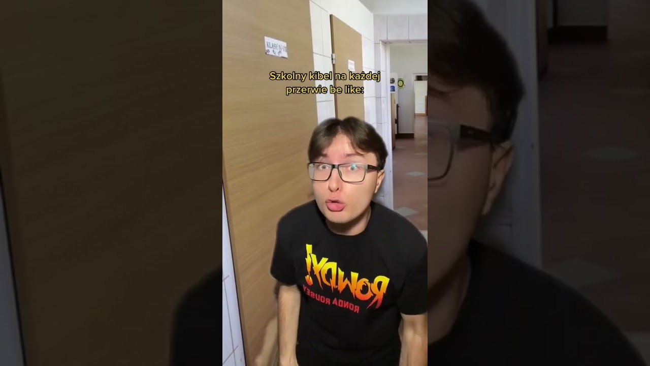 Szkolny kibel na każdej przerwie be like: