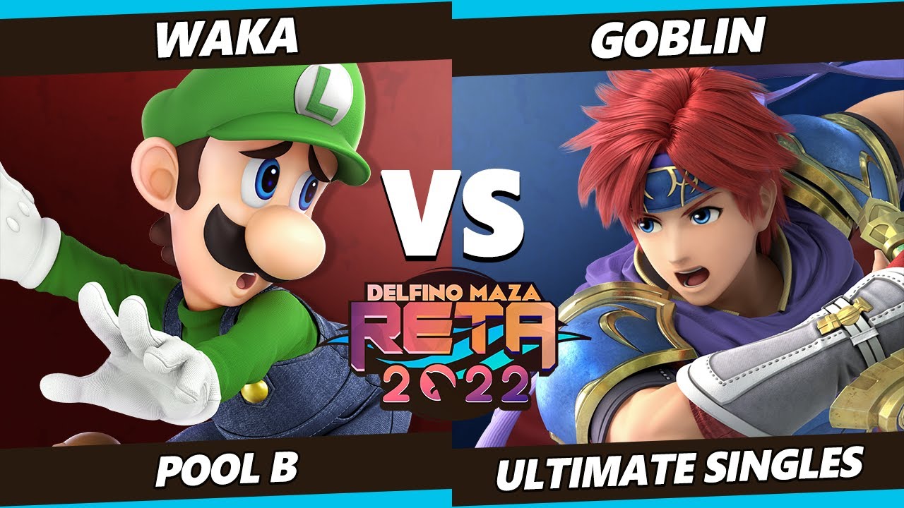 RETA 2022 - WaKa (Luigi) Vs. Goblin (Roy) SSBU Ultimate Tournament