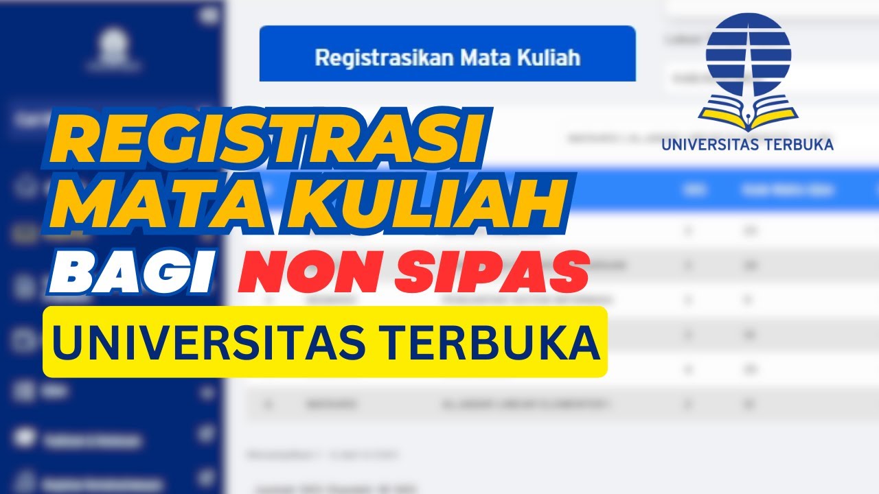 CARA REGISTRASI MATA KULIAH UNIVERSITAS TERBUKA BAGI NON SIPAS