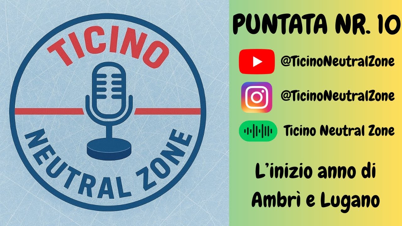 TICINO NEUTRAL ZONE | Puntata nr. 10 | L'inizio anno di Ambrì e Lugano