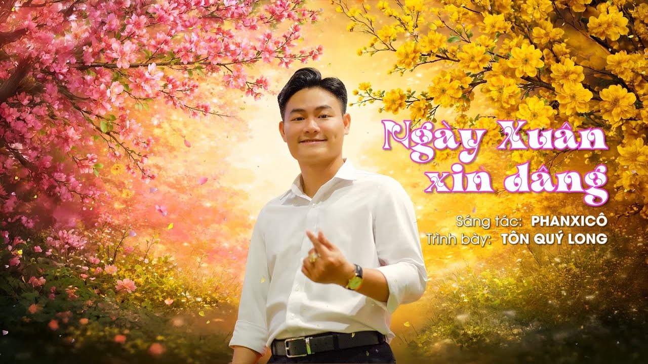 Ngày Xuân Xin Dâng (St: Phanxicô) - Tôn Quý Long | Thánh Ca Xuân 2026
