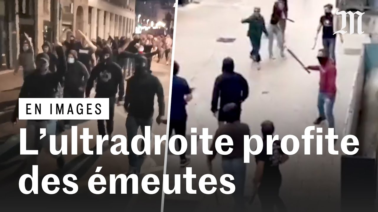 Des actions violentes menées par des militants d’ultradroite pendant les émeutes