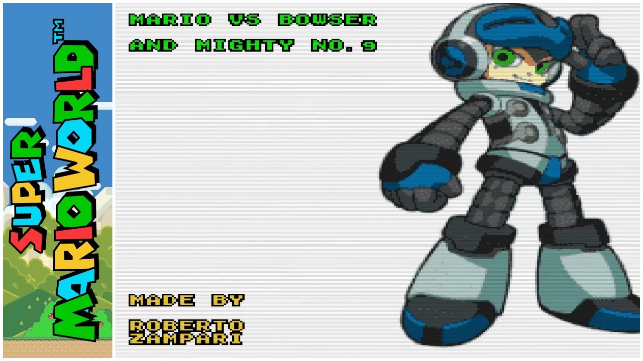 Mario vs. Bowser and Mighty No. 9 (2014) | Super Mario World Hack