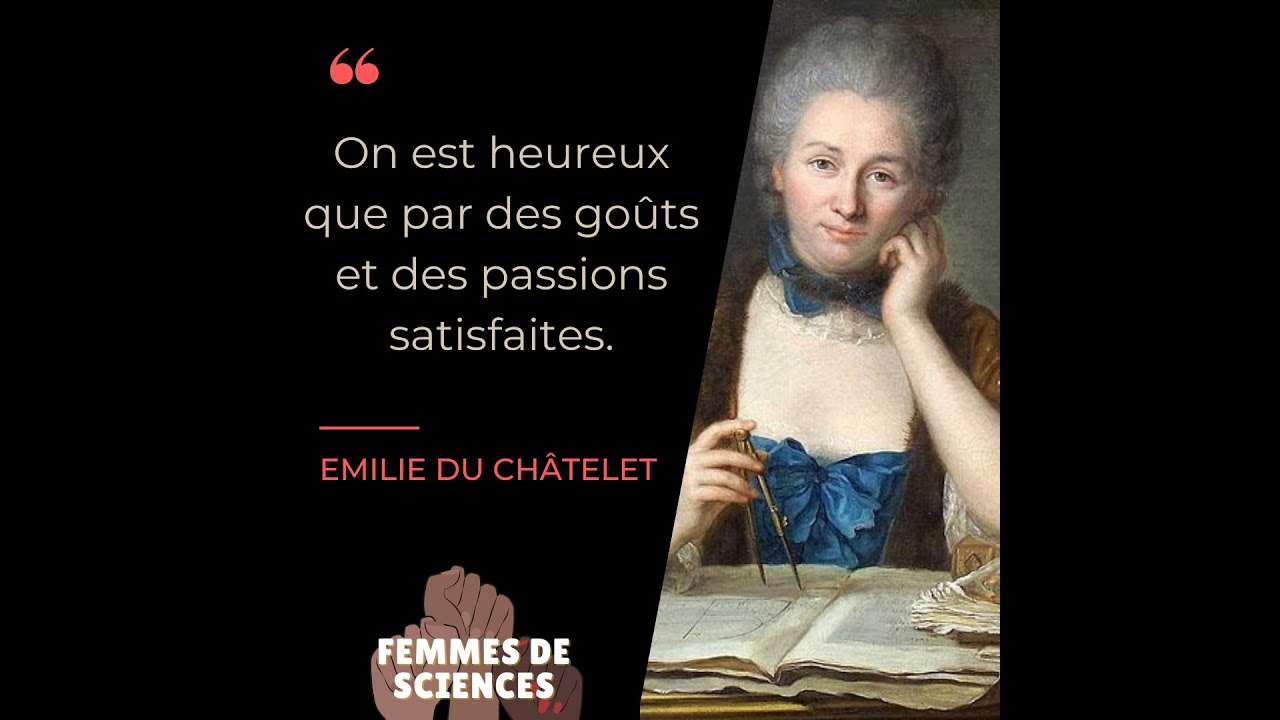 [Histoire de femmes] 1. Emilie du Châtelet, la première femme savante française connue ?