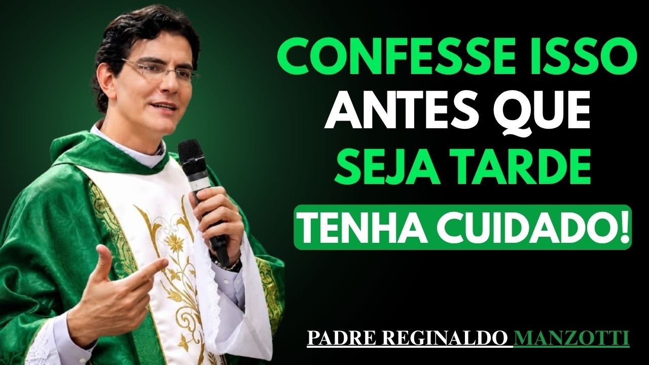 9 PECADOS que BLOQUEIAM a GRAÇA de DEUS e Você Precisa CONFESSAR o Quanto Antes | Reginaldo Manzotti