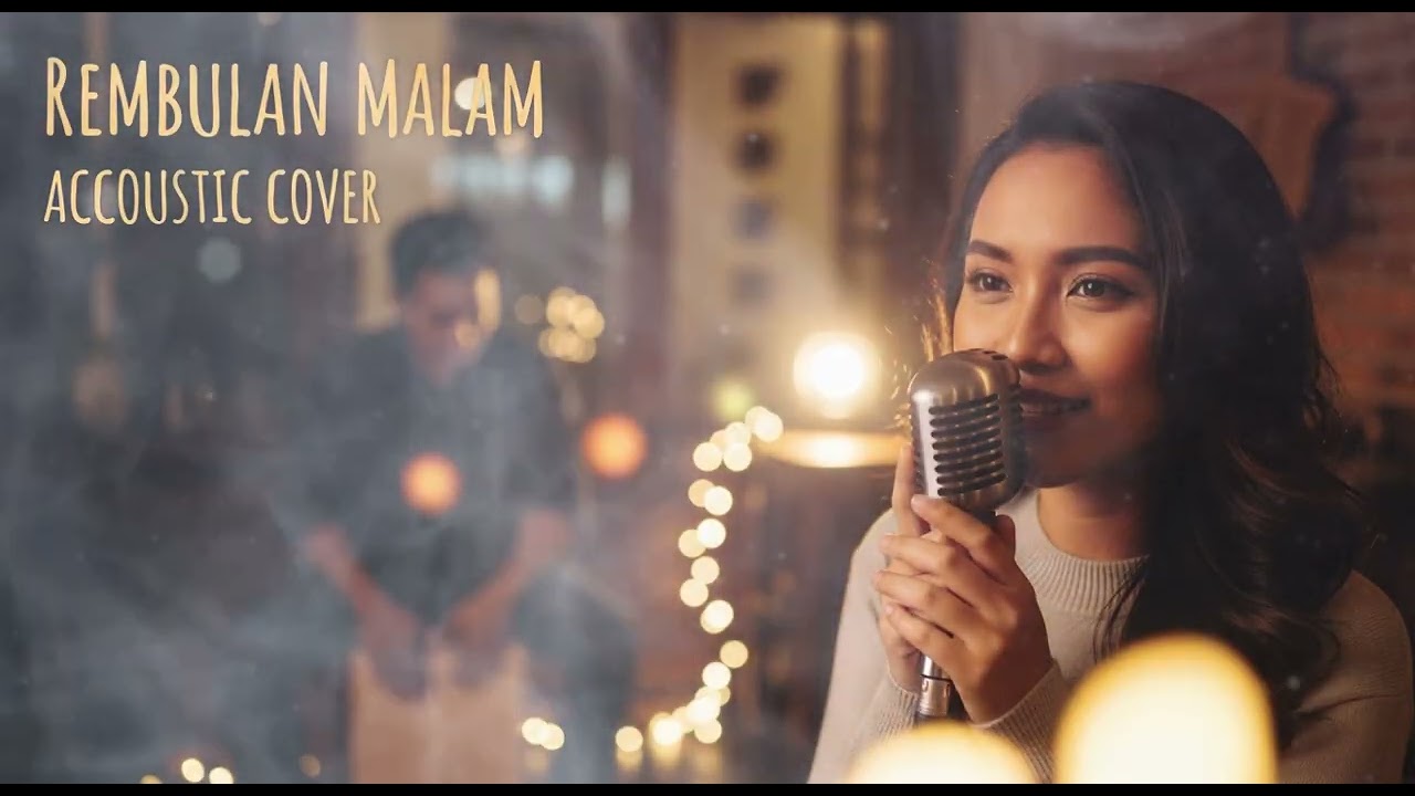 REMBULAN MALAM || ACCOUSTIC COVER
