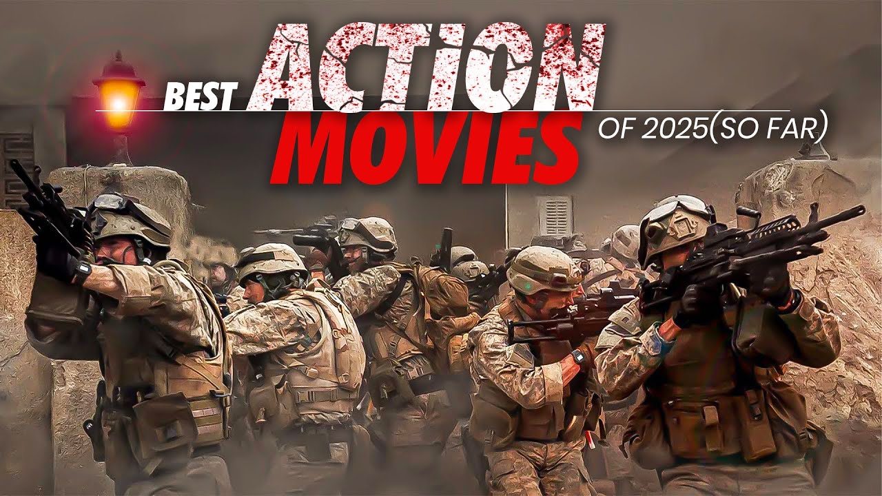 10 Must-Watch Action Movies of 2025 (So Far)