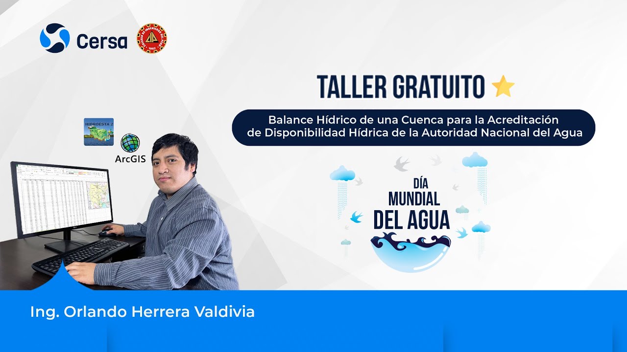 Taller: Balance Hídrico de una Cuenca para la Acreditación Hídrica de la Autoridad Nacional del Agua