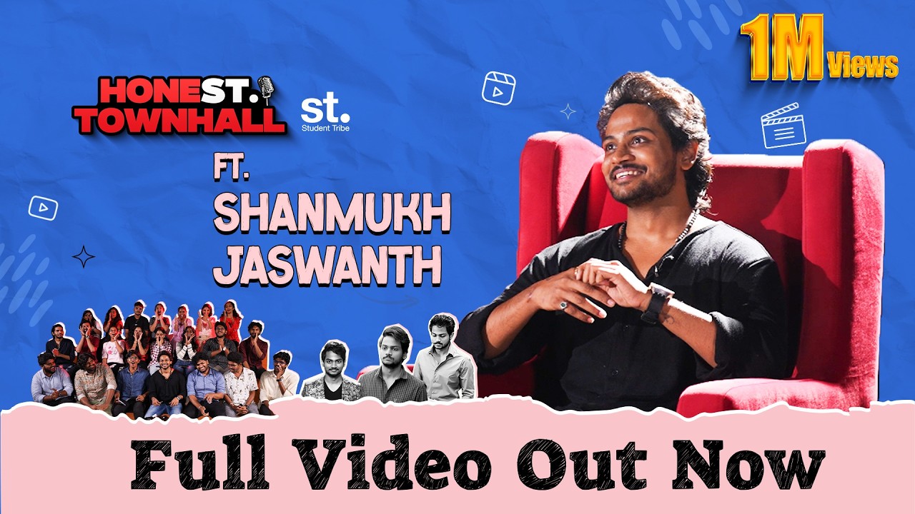 Shanmukh Jaswanth Opens Up: Breakups, Bigg Boss & More | Honest Townhall by Student Tribe |Episode 1