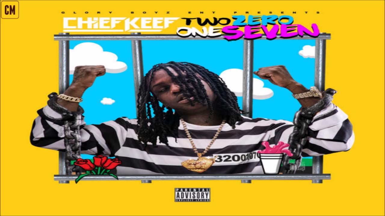 Chief Keef - Two Zero One Seven [FULL MIXTAPE + DOWNLOAD LINK] [2017]