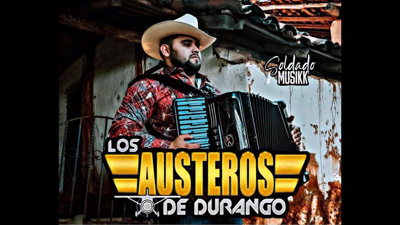 Los Austeros De Durango- Los Cuates, Ramon Ontiveros, El Bajador [Disco En Vivo FP]
