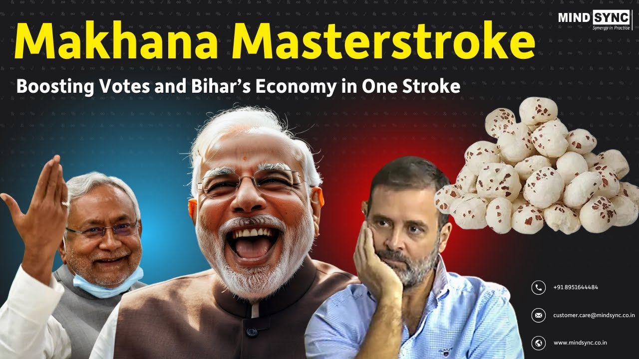 Makhana Masterstroke: Boosting Votes and Bihar&rsquo;s Economy in One Stroke