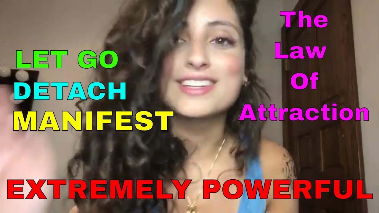 How to LET GO and DETACH from desires and MANIFEST INSTANTLY! LAW OF ATTRACTION