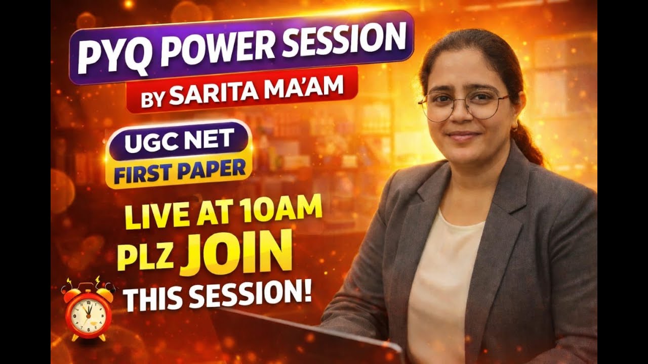🔥 PYQ Power Session | UGC NET First Paper | Live at 10AM | Sarita Ma’am | Admission Start –