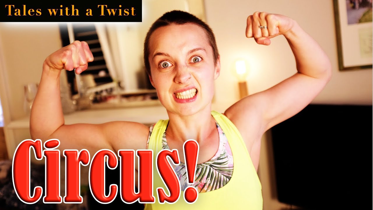 'Circus!' - An Exercise Story for Young Children (Tales with a Twist).