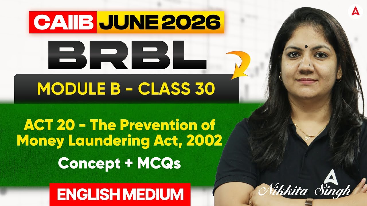 CAIIB BRBL June 2026 | BRBL Module B | ACT 20 The Prevention of Money Laundering Act 2002