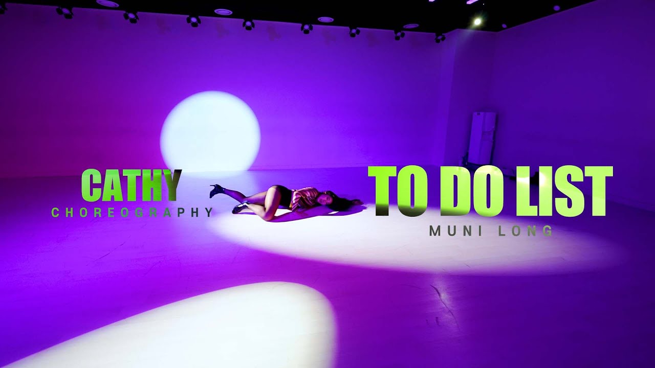 To Do List - Muni Long / Cathy Choreography / Urban Play Dance Academy