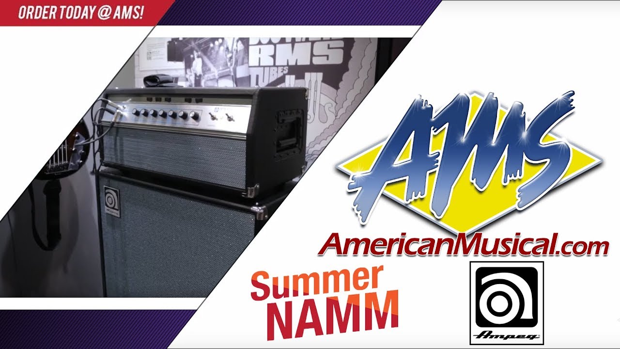 Summer NAMM 2019 - Ampeg 50th Anniversary SVT - American Musical Supply