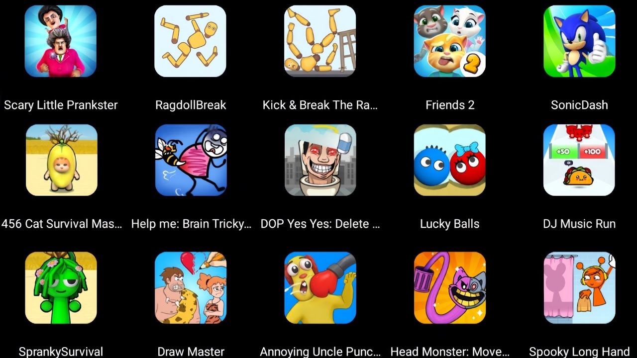 Grimace Monster Scary Survival,Dop Yes Yes,Annoying Uncle Punch,Draw Master,Spranky Survival