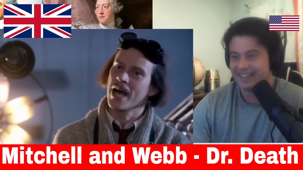 American Reacts Mitchell and Webb - Dr. Death