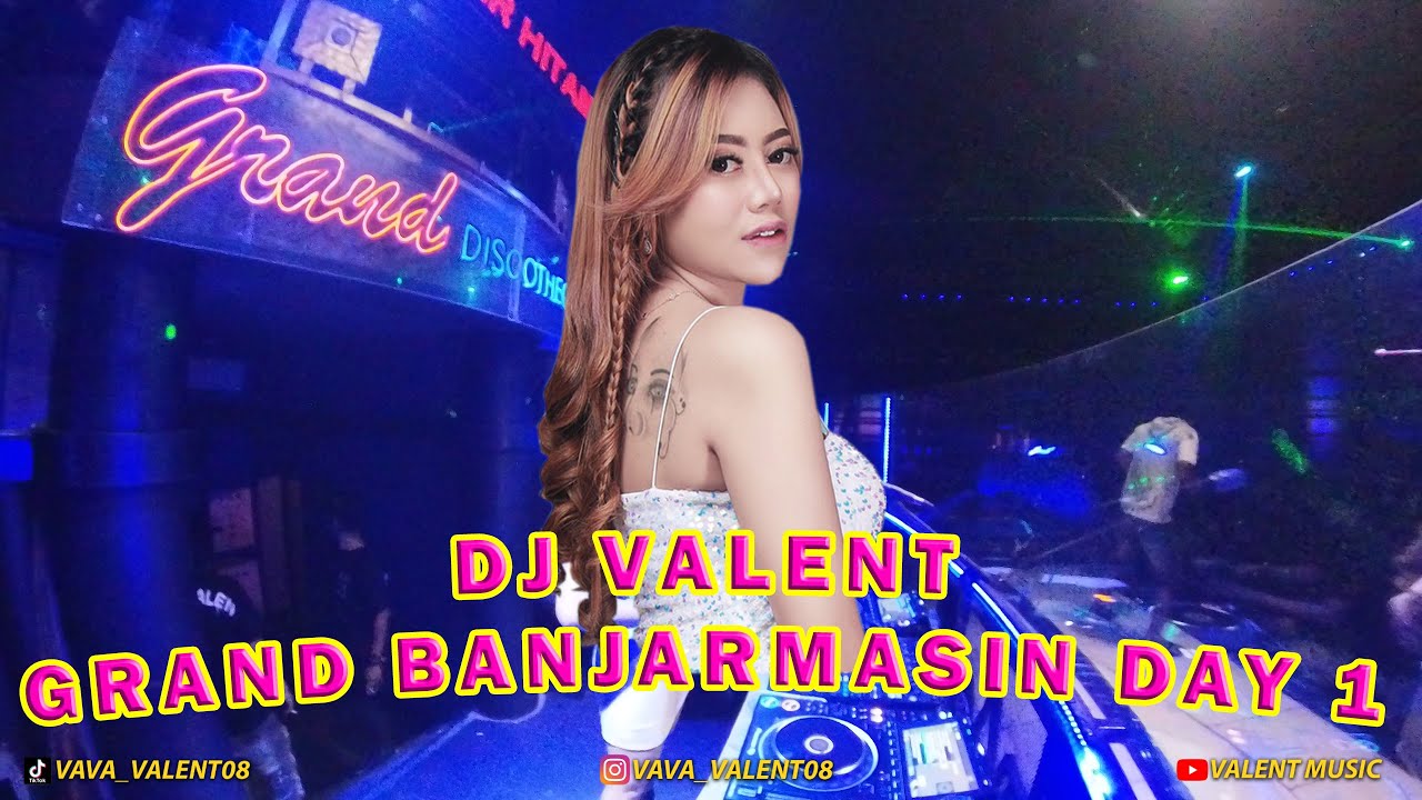DAY 1 DJ VALENT LIVE SET GRAND BANJARMASIN 25/11/2022