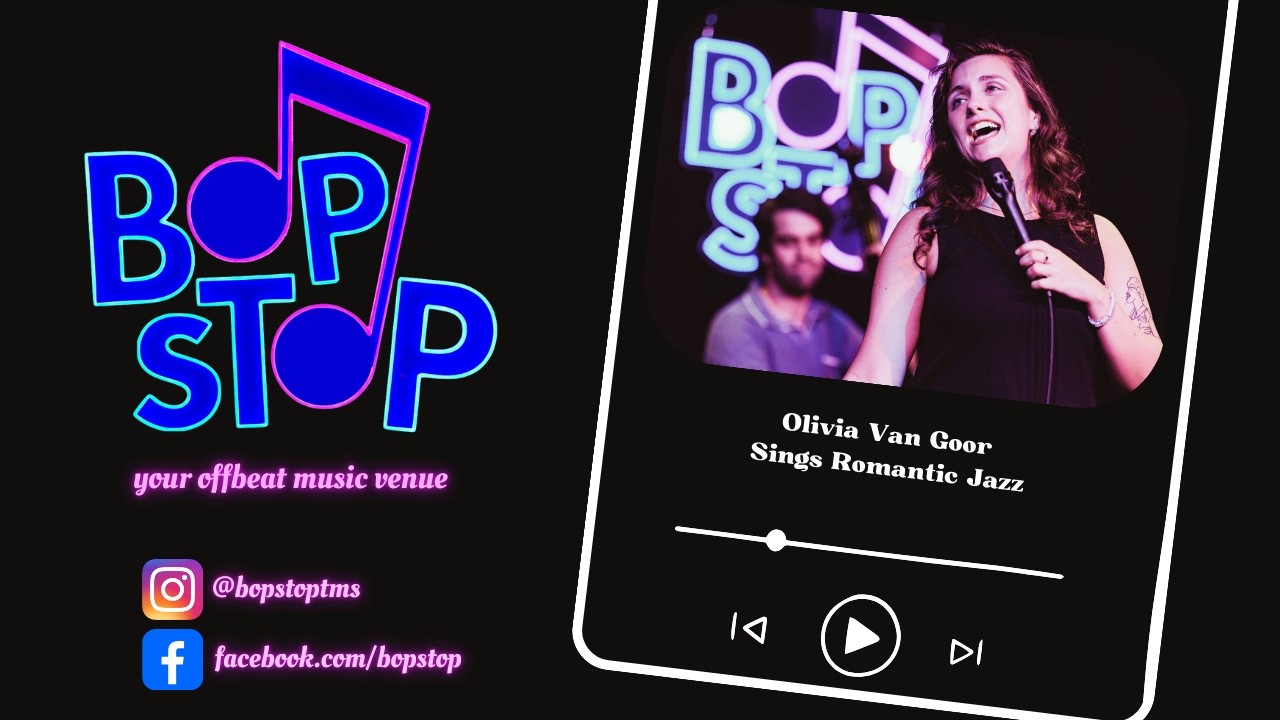 Olivia Van Goor Sings Romantic Jazz - Live @ BOP STOP