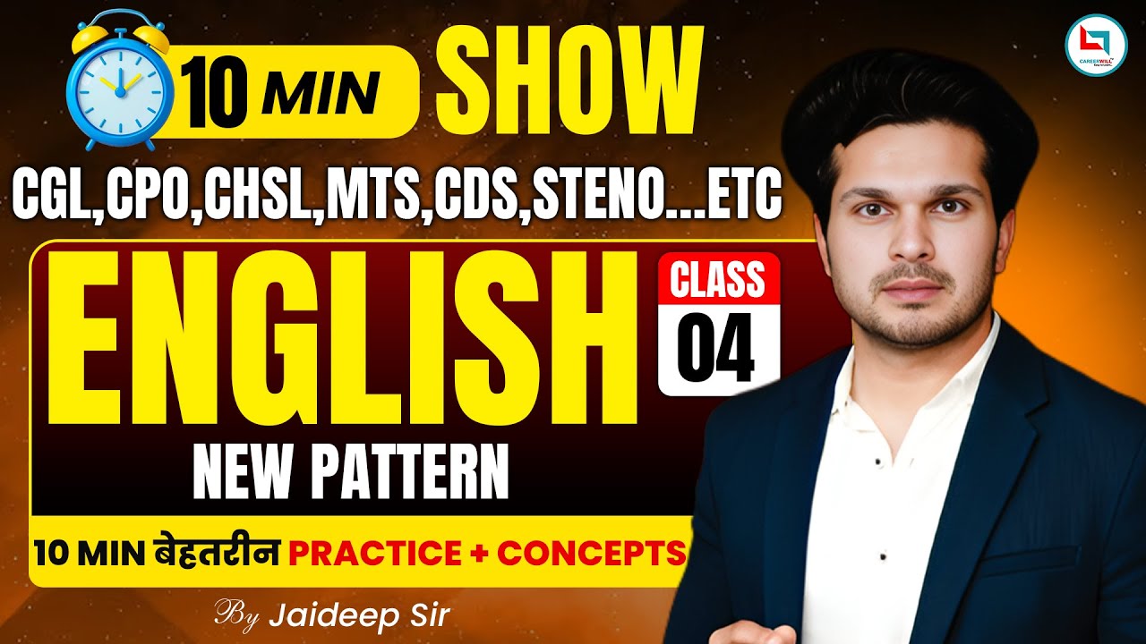 10 Min English Show for Competitive Exams | CGL/CHSL/CPO/MTS/CDS | Jaideep Sir | Class 04