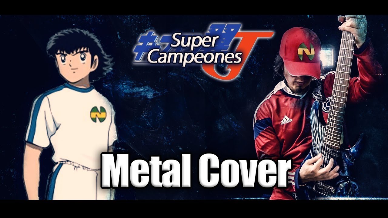 Super Campeones J - Juntos Adelante (Fighting! Latino) | Versión Metal (Paulo Cuevas)