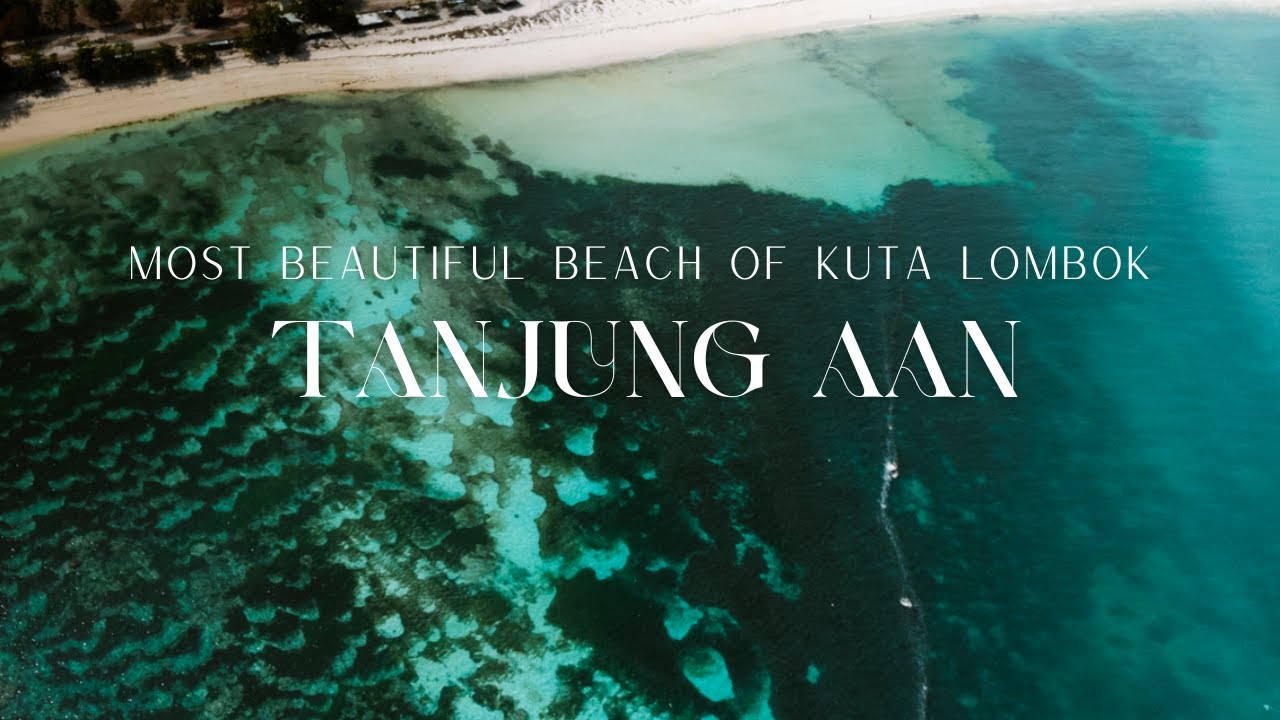 Tanjung Aan beach: most stunning beach of Lombok