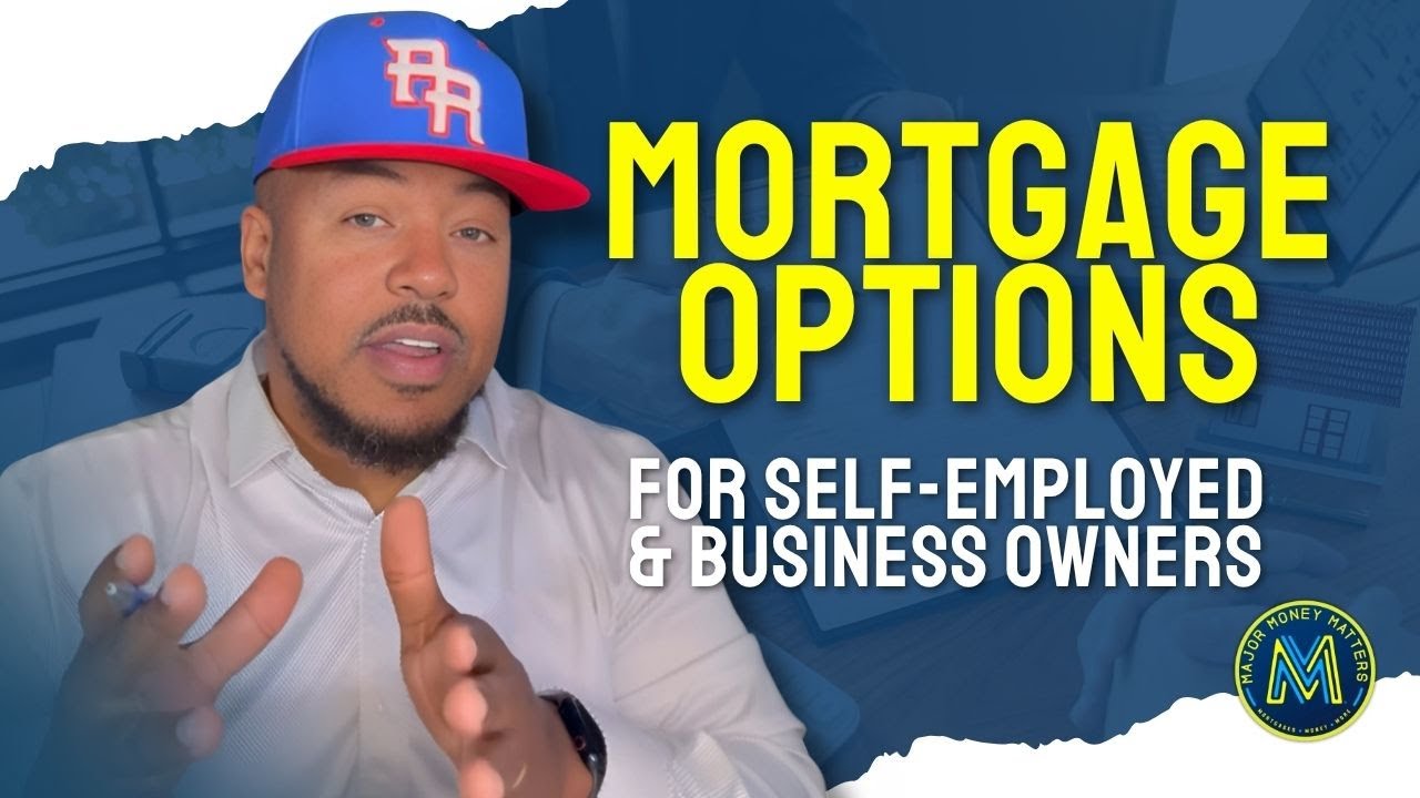 Top Mortgage Options for Self-Employed & Business Owners in 2025