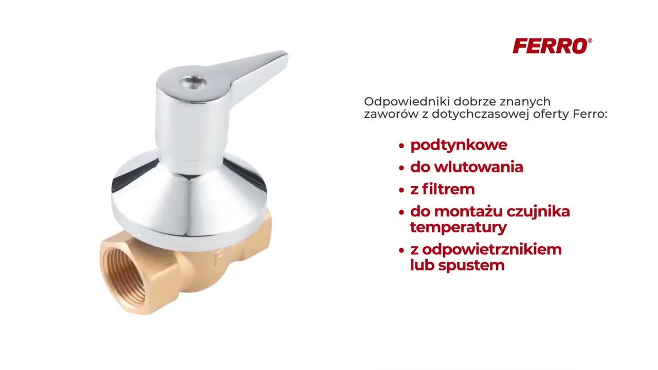 Zawory kulowe F-Power | Dlaczego warto wybrać zawory Ferro? | FERRO GROUP