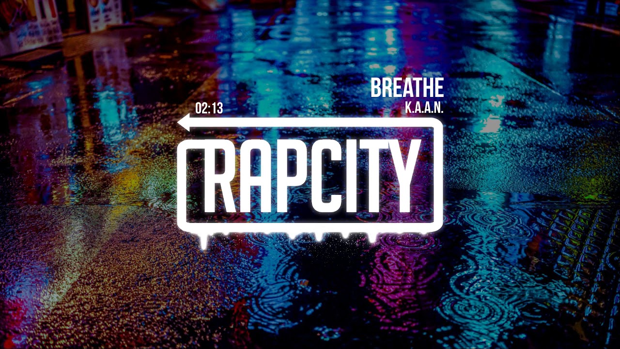 K.A.A.N. - Breathe (Prod. thatboygood)