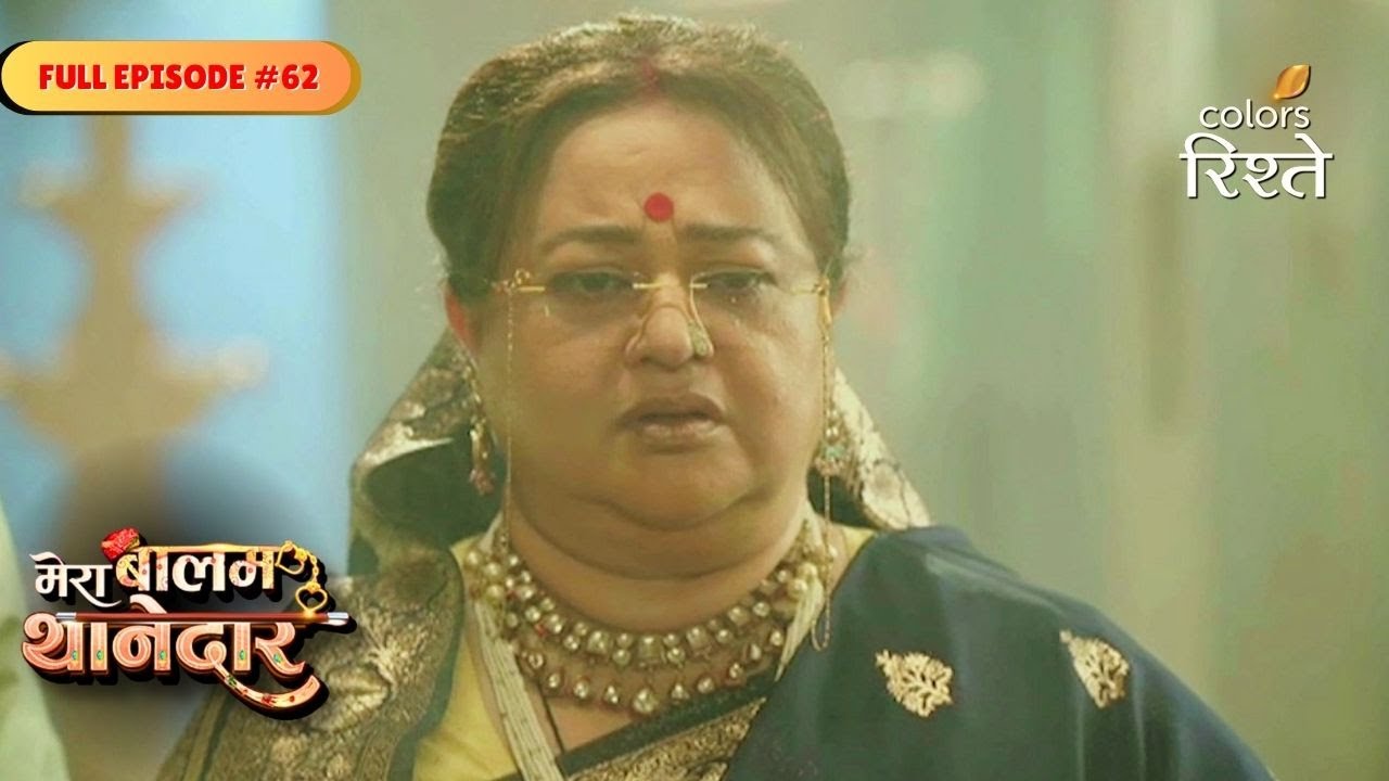 Mera Balam Thanedaar | Sulakshana Lashes Out at Geeta | Full Ep - 62 | Colors Rishtey