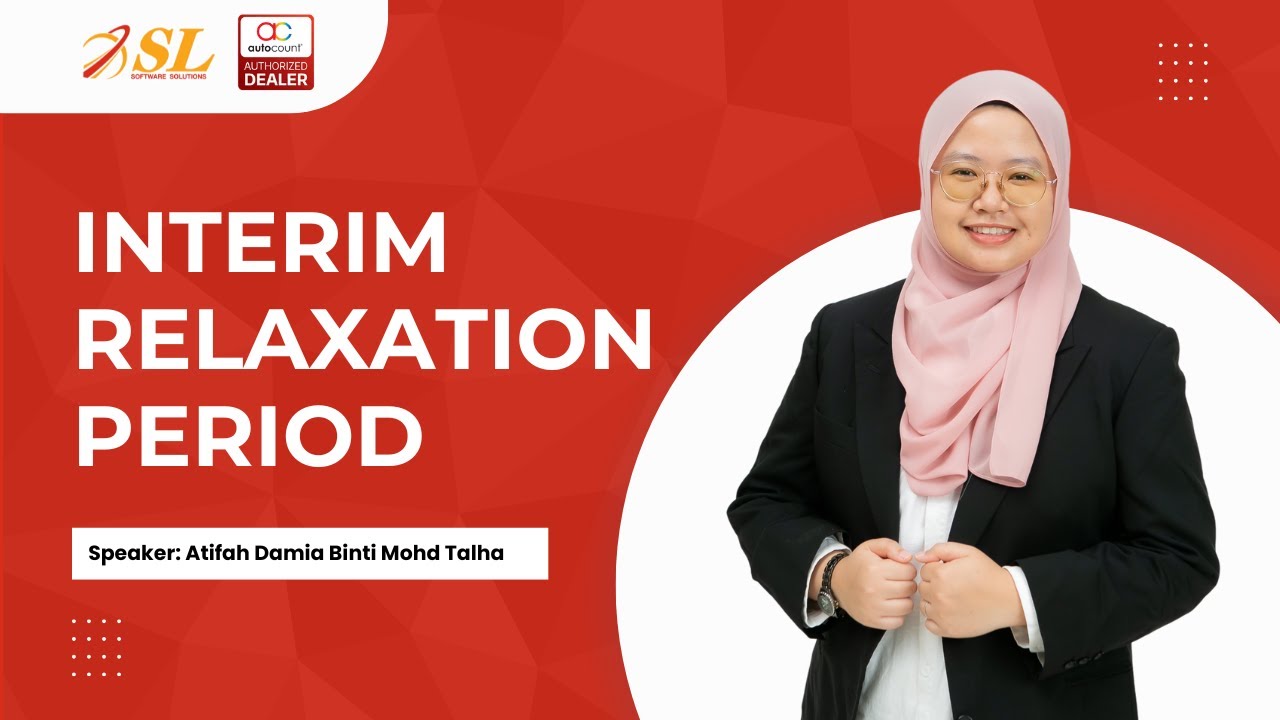 AutoCount E-Invoice Tutorial 6: Interim Relaxation Period | 20241205