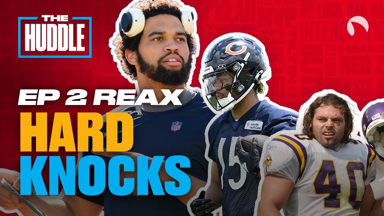 Chicago Bears Hard Knocks Episode 2 REACTIONS + Former NFL WR Ryan Hoag | The Huddle