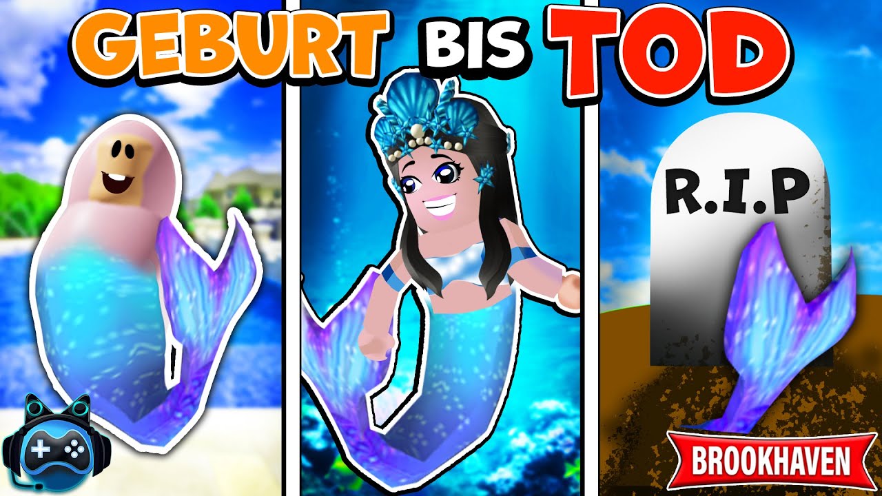 GEBURT bis TOD einer MEERJUNGFRAU | Brookhaven RP Deutsch