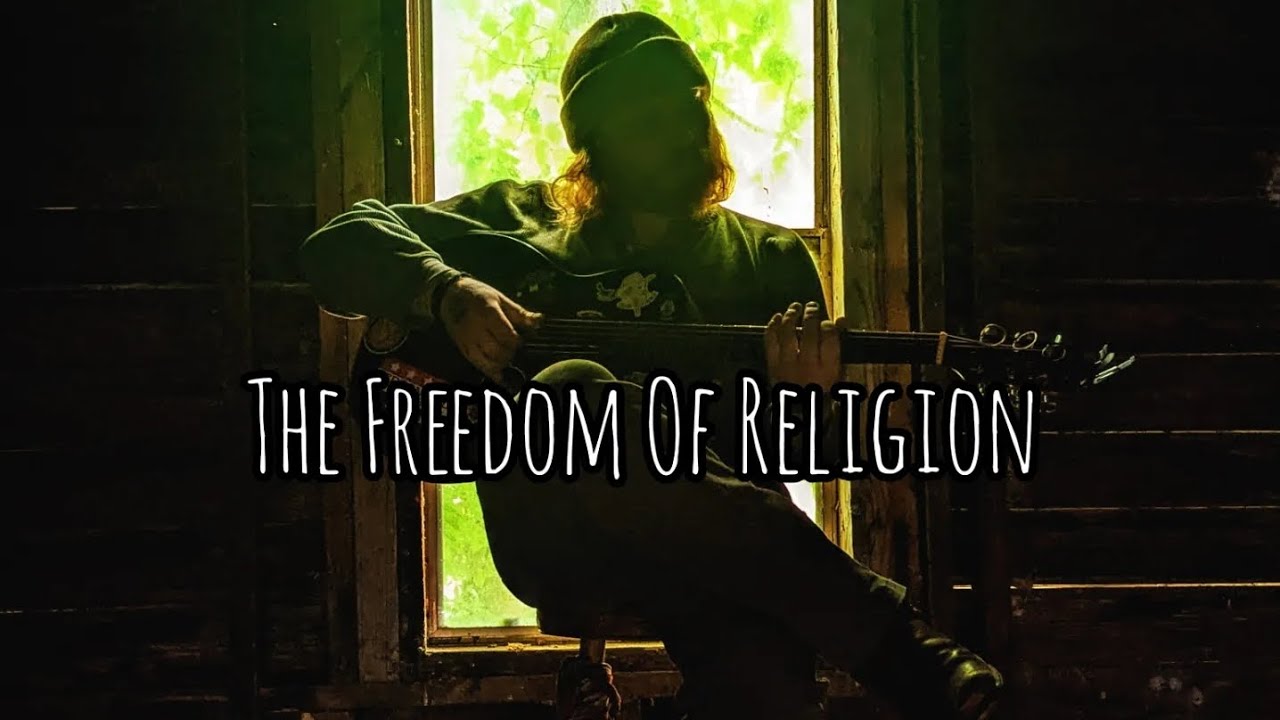 The Freedom Of Religion (original) lyrics