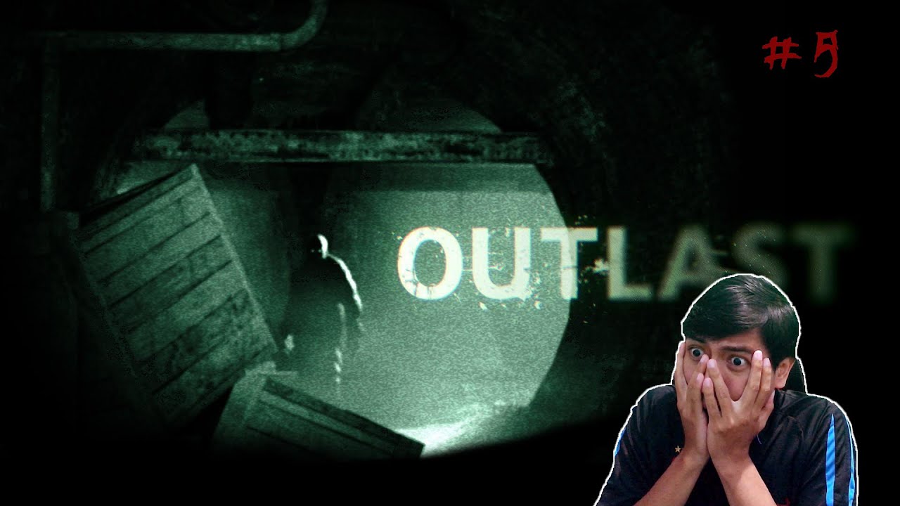 【OUTLAST】GAMEPLAY 5 - TAMAT