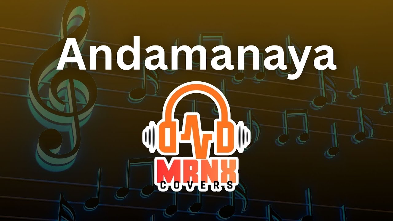 Andamanaya (Cover) - MRNX Covers